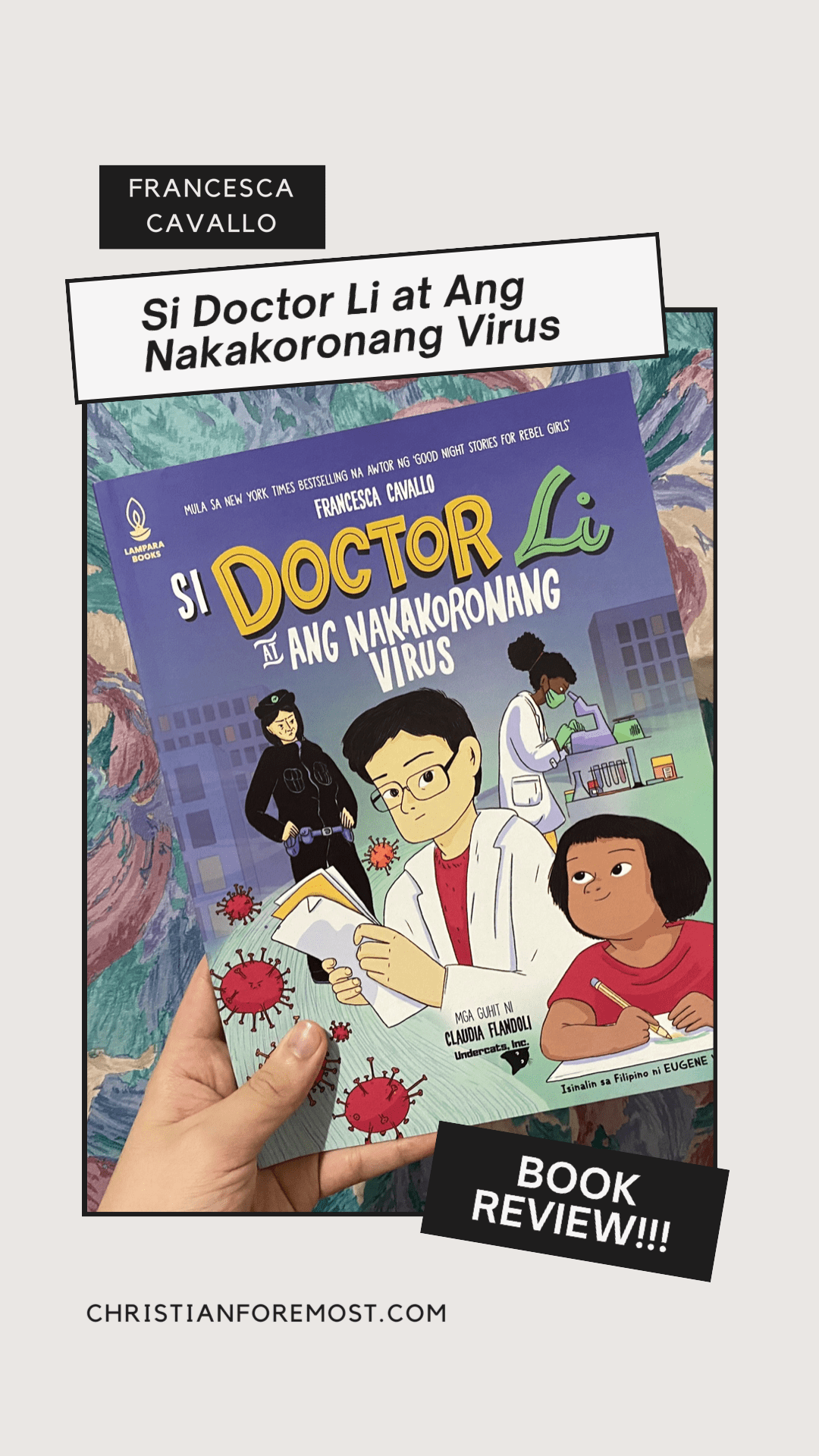 Si Doctor Li at Ang Nakakoronang Virus by Francesca Cavallo - Book Review