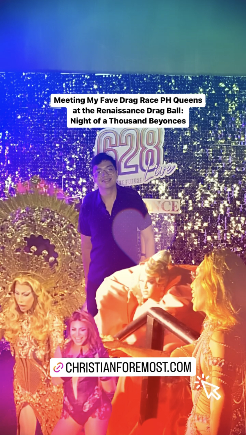 Meeting My Fave Drag Race PH Queens at Renaissance Drag Ball: Night of ...